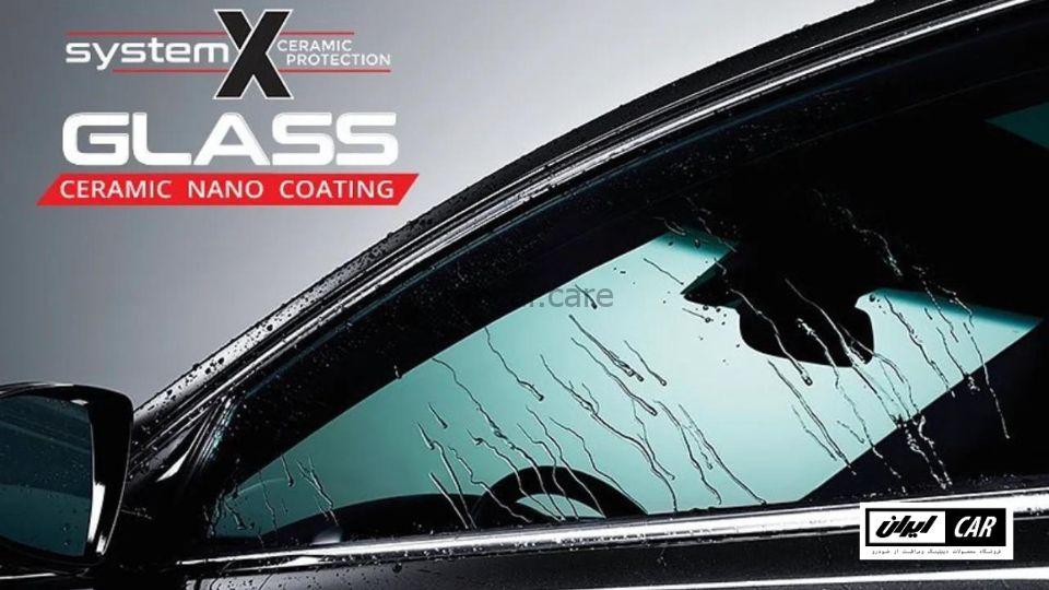 نانو سرامیک شیشه خودرو سیستم ایکس مدل System X Glass